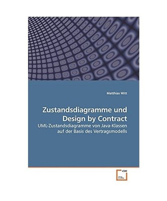 Zustandsdiagramme und Design by Contract: UML-Zustandsdiagramme von Java-Klassen