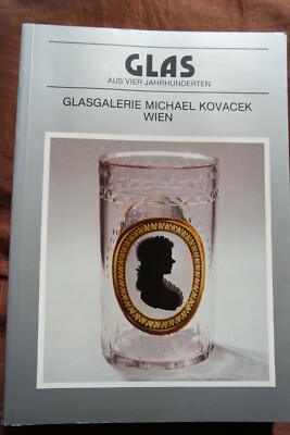 Glas aus vier Jahrhunderten Glasgalerie Michael Kovacek  paperback