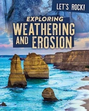 Exploring Weathering and Erosion by Marie Rogers (English) Paperback Book