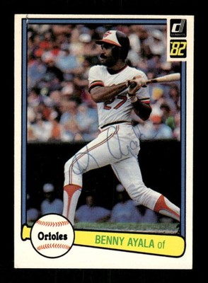1982 Donruss #581 Benny Ayala  signed autograph  ballpoint, well centered EAA1 B