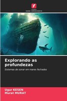 Ugur Kesen (U. A.) | Explorando As Profundezas | Taschenbuch | Portugiesisch