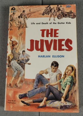 #ad The Juvies Harlan Ellison 1st Edition 1st Print 1961 Paperback D 513 Ace Books $249.95