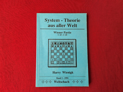 Harry Wienigk: Vienna Game - Systems Theory, 1150 Chess Diagrams Vienna Game