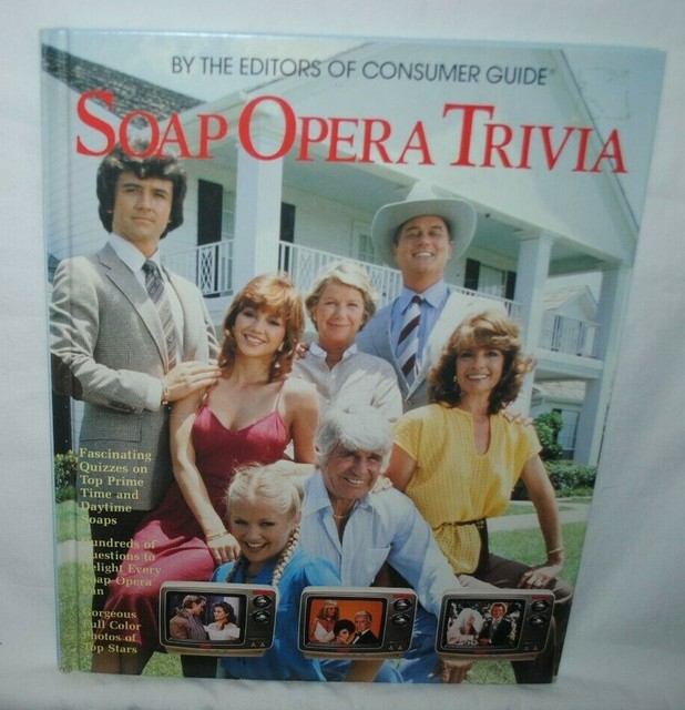 Soap Opera Trivia Hardcover Book 1985 Cast Of DALLAS On Cover 