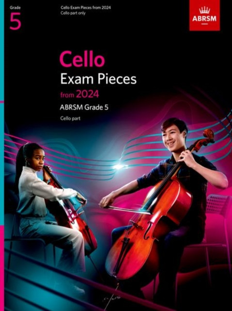 Cello Exam Pieces from 2024, ABRSM Grade 5, Cello Part by ABRSM (Sheet music)