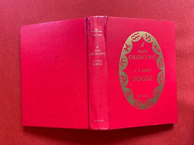BALLANTYNE COELI - IL VOSTRO OROSCOPO E I VOSTRI SOGNI Astrolabio (1968) Libro