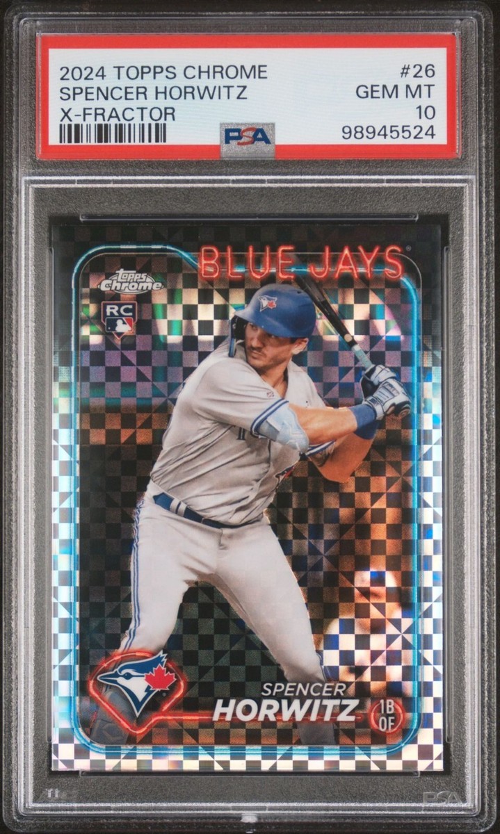 2024 Topps Chrome #26 Spencer Horwitz RC X-Fractor Rookie PSA 10