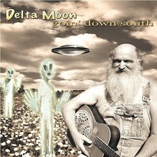 Delta Moon &lrm;&ndash; Goin' Down South (CD, 2004, Deep Rush Records) LIKE NEW