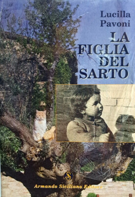 Buch Die Tochter des Schneiders - Lucilla Pavoni - Armando Siciliano Verlag