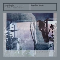 David Chevallier - Dowland - A Game Of Mirrors - Cd - G4Z