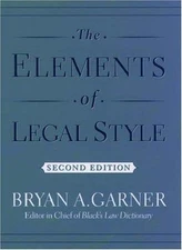 The Elements of Legal Style by Garner, Bryan A.