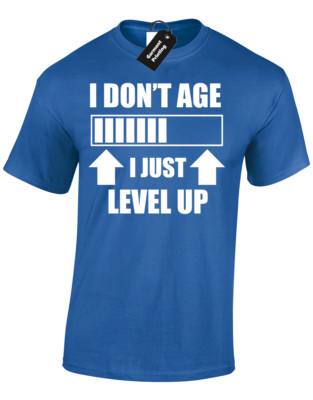 I Dont Age I Level Up Gamer Pc Gaming Funny Cool Idea Unisex T-Shirt