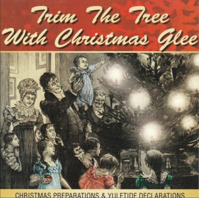 Trim The Tree With Christmas Glee by The Northstar Singers, CD, 1999, New