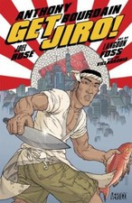 Get Jiro! Hardcover Anthony, Rose, Joel Bourdain