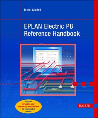 Eplan Electric P8 Reference Handbook - paperback Gischel, Bernd