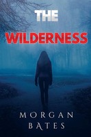 Morgan Bates | The Wilderness | Taschenbuch | Englisch (2023)