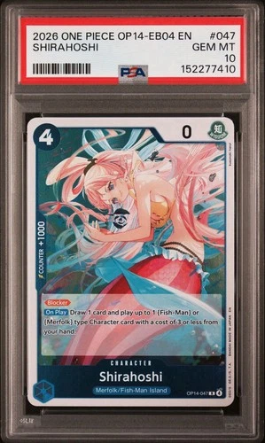 7410 2026 ONE PIECE OP14-047 THE AZURE SEA'S SEVEN SHIRAHOSHI 047 PSA 10