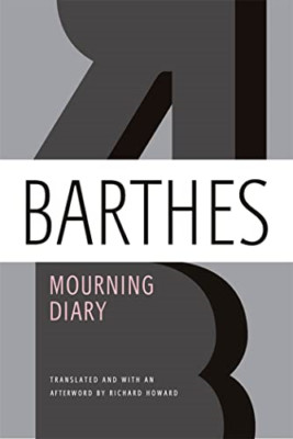 Trauertagebuch: 26. Oktober 1977 - 15. September 1979 - Taschenbuch NEU Barthes, R