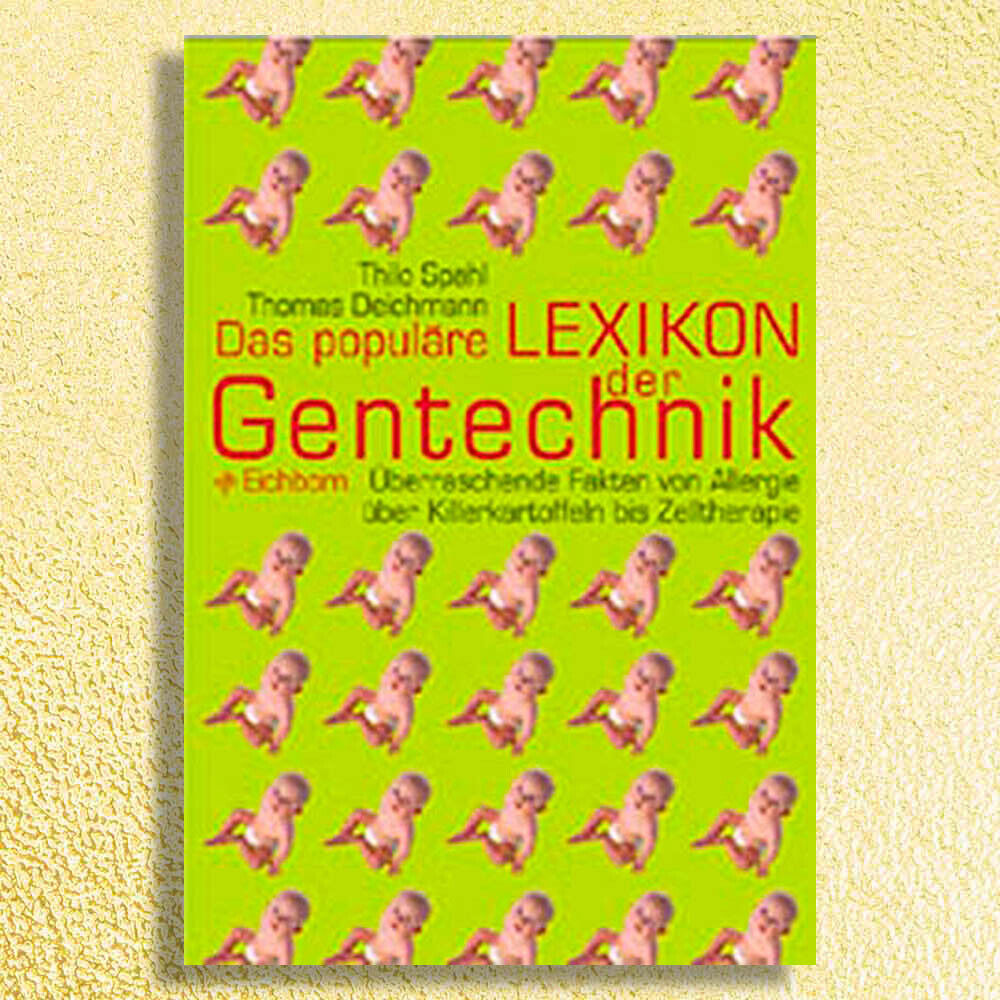 Sale! Das populäre Lexikon der Gentechnik. Sehr rar! Seltene Neuware! - Thomas Deichmann, Thilo Spahl