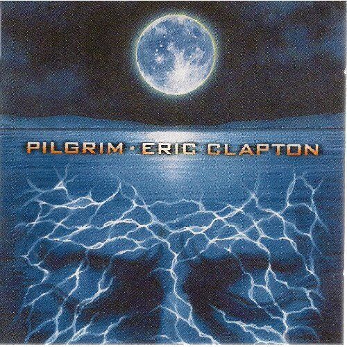 Eric Clapton: Pilgrim - CD