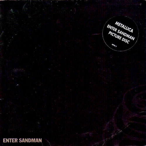 METALLICA Enter Sandman 7" Vinyl UK PICTURE DISC 1991 Vertigo ‎METAL 7 M/M