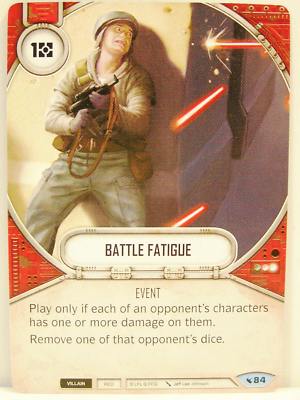 Star Wars Destiny - 2x #084 Battle Fatigue - Legacies