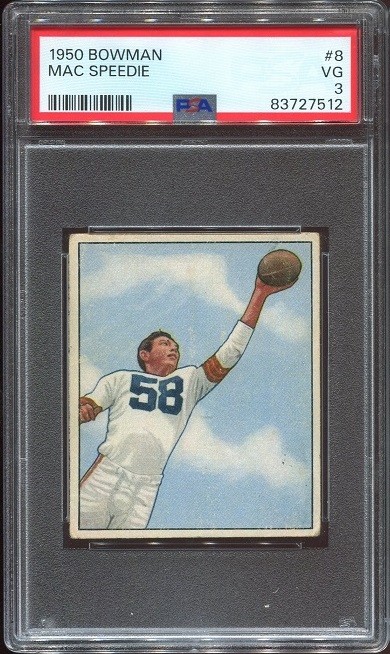 1950 Bowman #8 Mac Speedie RC PSA 3 Cleveland Browns HOF University of Utah