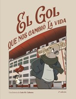 Luis Manuel Cabrera Patilla | El Gol Que Nos Cambió La Vida | Taschenbuch (2024)