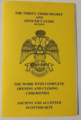 The Thirty-third Degree Officer Guide