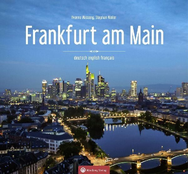 Wartberg Frankfurt Am Main - Farbbildband, Reisebücher Von Yvonne Wasson, Stephan Weiler - Bild 2