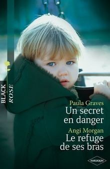 Un secret en danger. Le refuge de ses bras  von Pau... | Buch | Zustand sehr gut