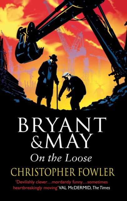 Bryant and May On The Loose: (Bryant & May by Christopher Fowler (PB 2010) - Image 4