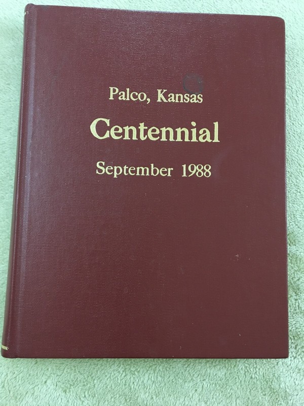 Centennial Book, Palco, Roots County, Kansas, history, published 1988