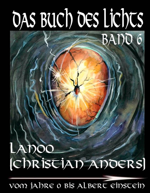 Das Buch Des Lichts Band 6 - Christian Anders / Lanoo Neu - Ovp