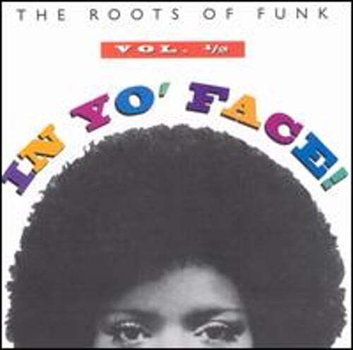 In Yo' Face!: The Roots of Funk, Vol. 1/2 by Various Artists: Used
