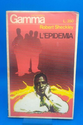Gamma 22 - ROBERT SHECKLEY - DIE EPIDEMIE