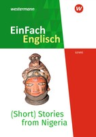 (Short) Stories From Nigeria - Voices From The African Continent. Einfach...