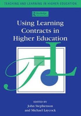 Using Learning Contracts in Higher Education, Paperback by Stephenson, John (...