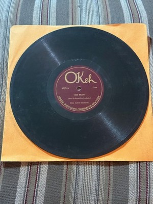 OKEH Record 78 Rpm 4787 Rega Dance Orchestra RED MOON / WALTZ OF LOVE