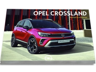Opel Crossland à partir de 2020 Notice d'Utilisation Français