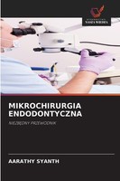 Mikrochirurgia Endodontyczna Aarathy Syanth