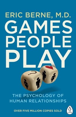 Games People Play | Eric Berne | englisch