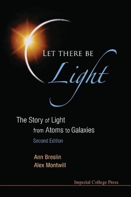Ann Breslin Ale Let There Be Light: The Story Of Light From Atoms  (Taschenbuch)