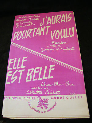 Partition J'aurais pourtant voulu Montillet Elle est belle Cuiret
