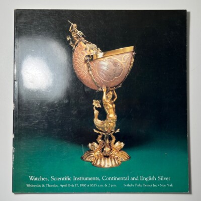 Sotheby s Auction Catalog Watches Scientific Instruments Continental Silver 1980