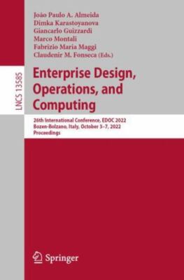 Enterprise Design, Operations, and Computing : 26th International Conference,...