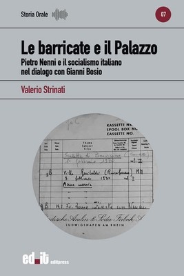 Die Barrikaden und der Palast. Pietro Nenni und der italienische Sozialismus im Dialog...
