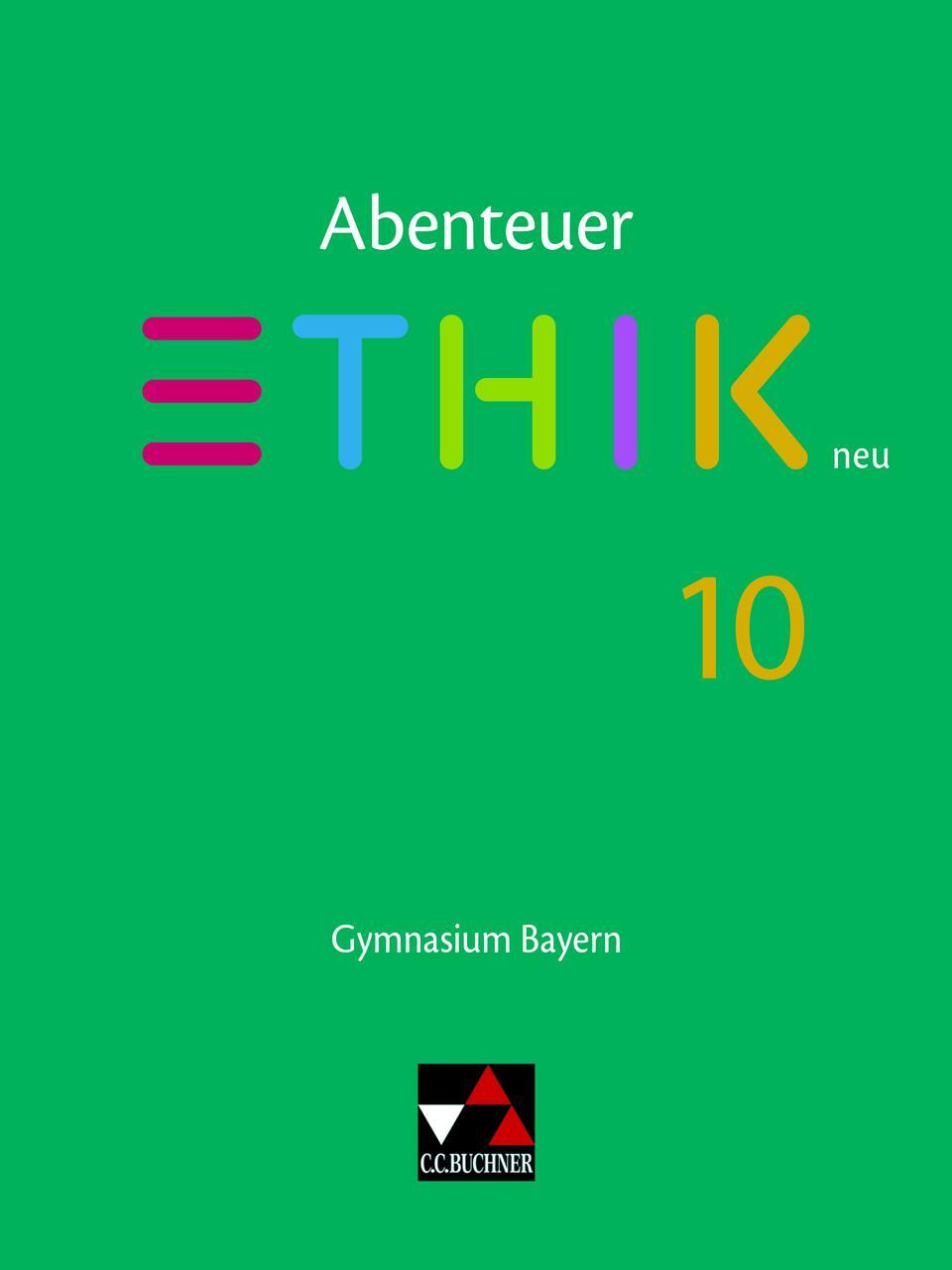 Thumbnail - Abenteuer Ethik 10 Schülerband Neu Gymnasium Bayern Bernd Rolf