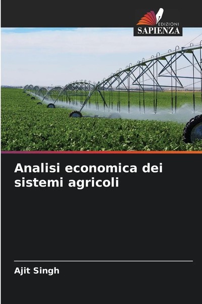 Ajit Singh | Analisi Economica Dei Sistemi Agricoli | Taschenbuch | Italienisch-image
