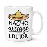Nacho Durchschnitt Editor 284Ml Becher Tasse Worlds Best Favorit Lustig Toll